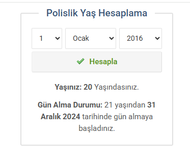 polislik yaş hesaplaması